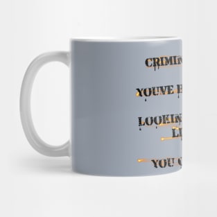 Criminal Minded Mug